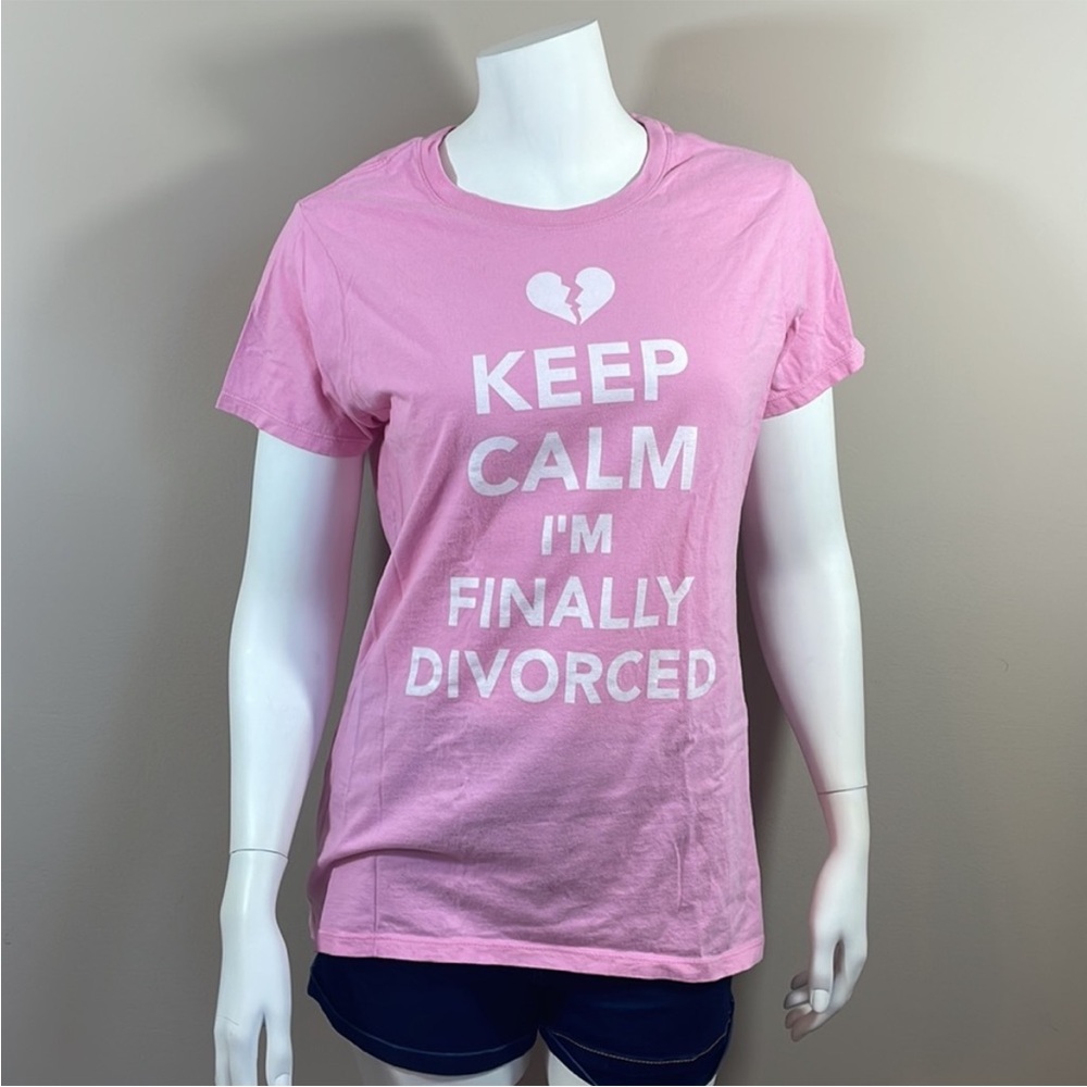 "Keep Calm I'm Finally Divorced" Pink Graphic Tee